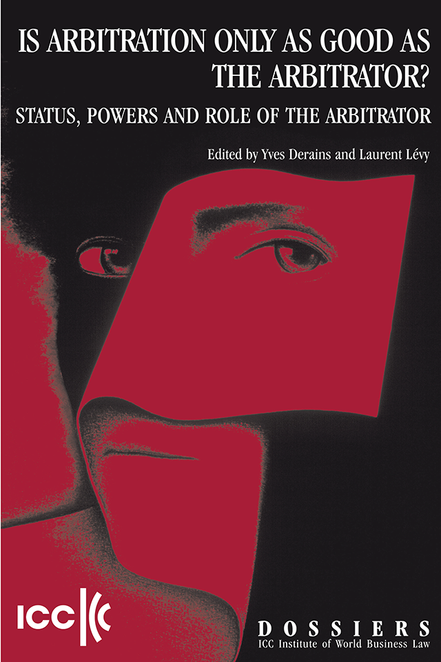 Is Arbitration only as good as the Arbitrator? Dossier VIII