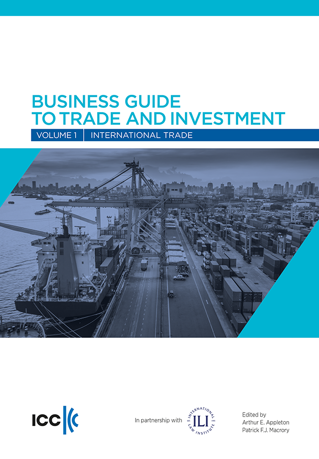 Business Guide to Trade and Investment -  Volume I - International Trade